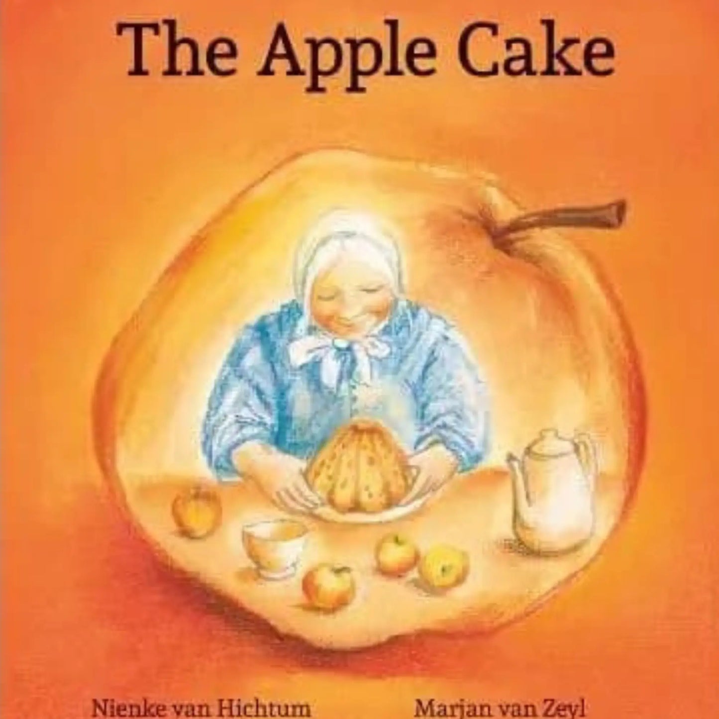 Book cover of 'The Apple Cake' with a woman inside an apple, surrounded by apples and a teapot.