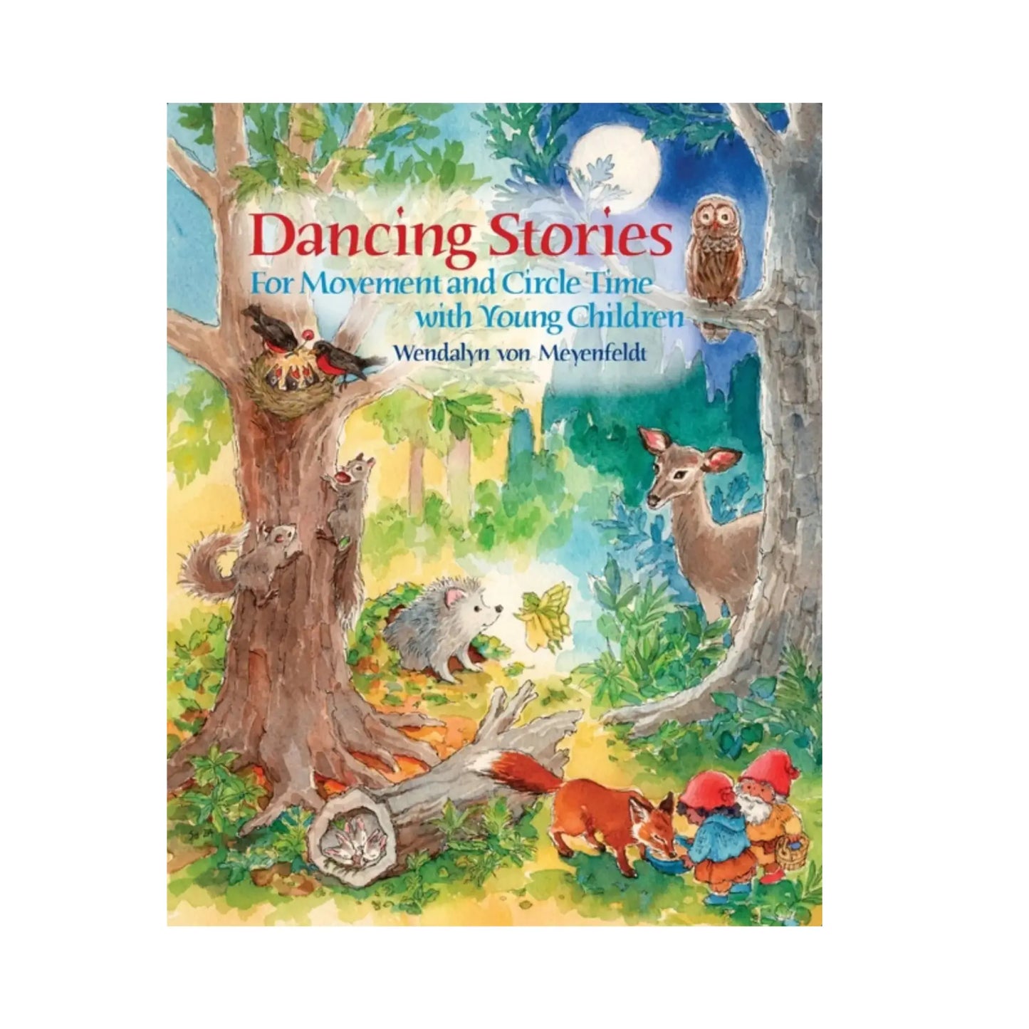 Dancing Stories For Movement and Circle Time with You g Children - Alder & Alouette