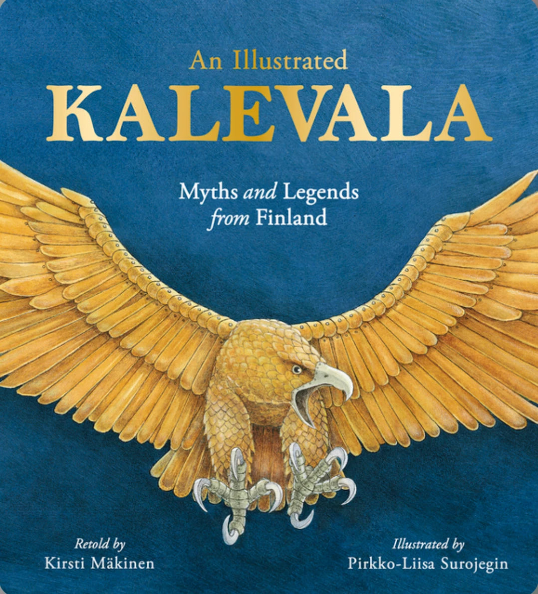 Illustrated Kalevala Myths and Legends from Finland - Alder & Alouette