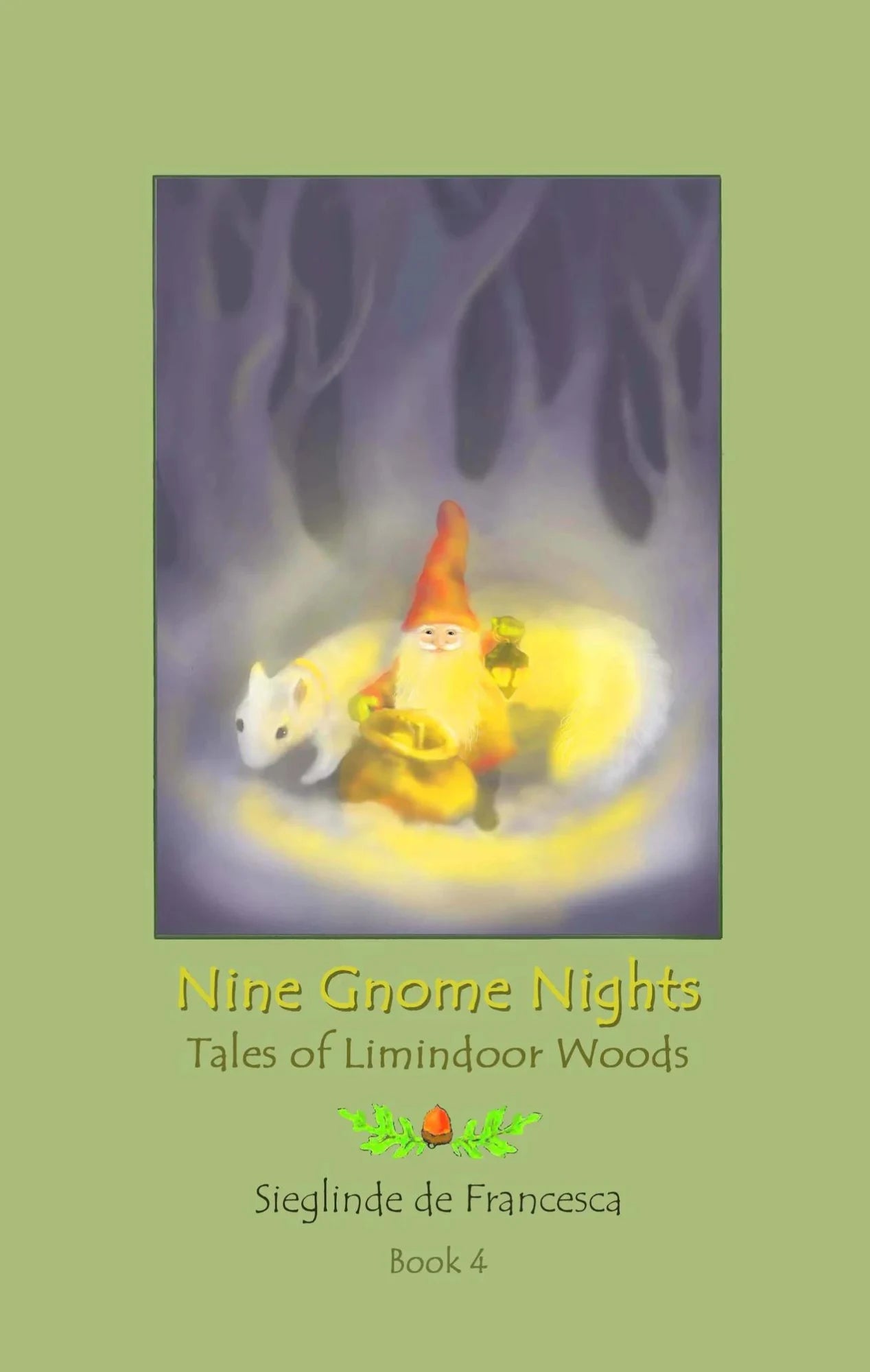 Nine Gnome Nights by Sieglinde de Francesca - Alder & Allouette