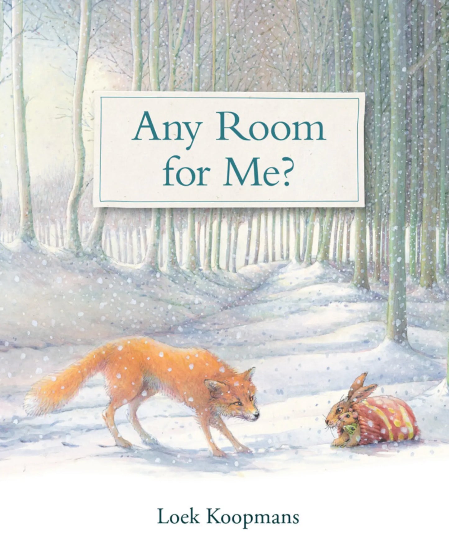 Book cover of 'Any Room for Me?' with a fox and rabbit in a snowy forest