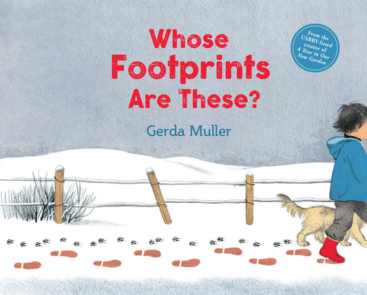 Whose Footprints Are These? by Gerda Muller - Alder & Alouette