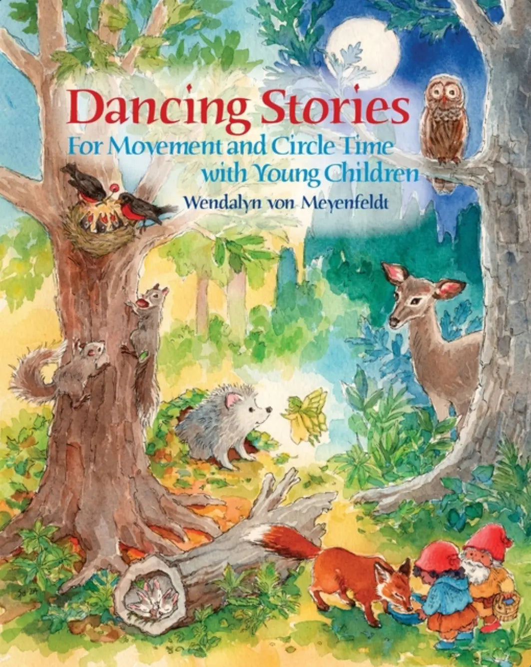 Dancing Stories For Movement and Circle Time with You g Children - Alder & Alouette
