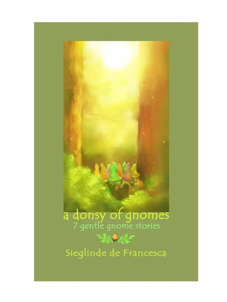 A Donsy of Gnomes – A Gentle Read-Aloud Chapter Book