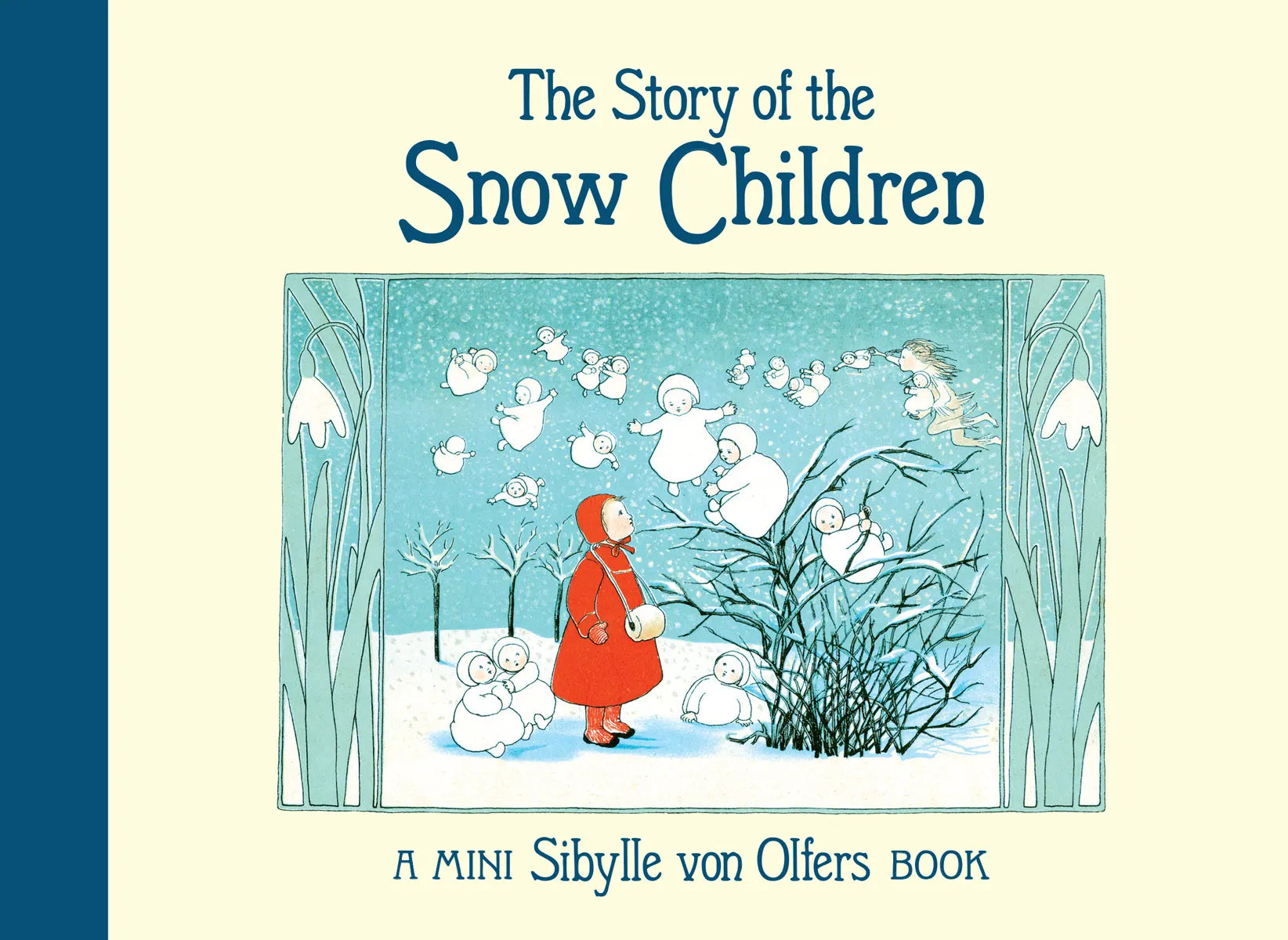 The Story of the Snow Children, Sibylle von Olfers - Alder & Alouette