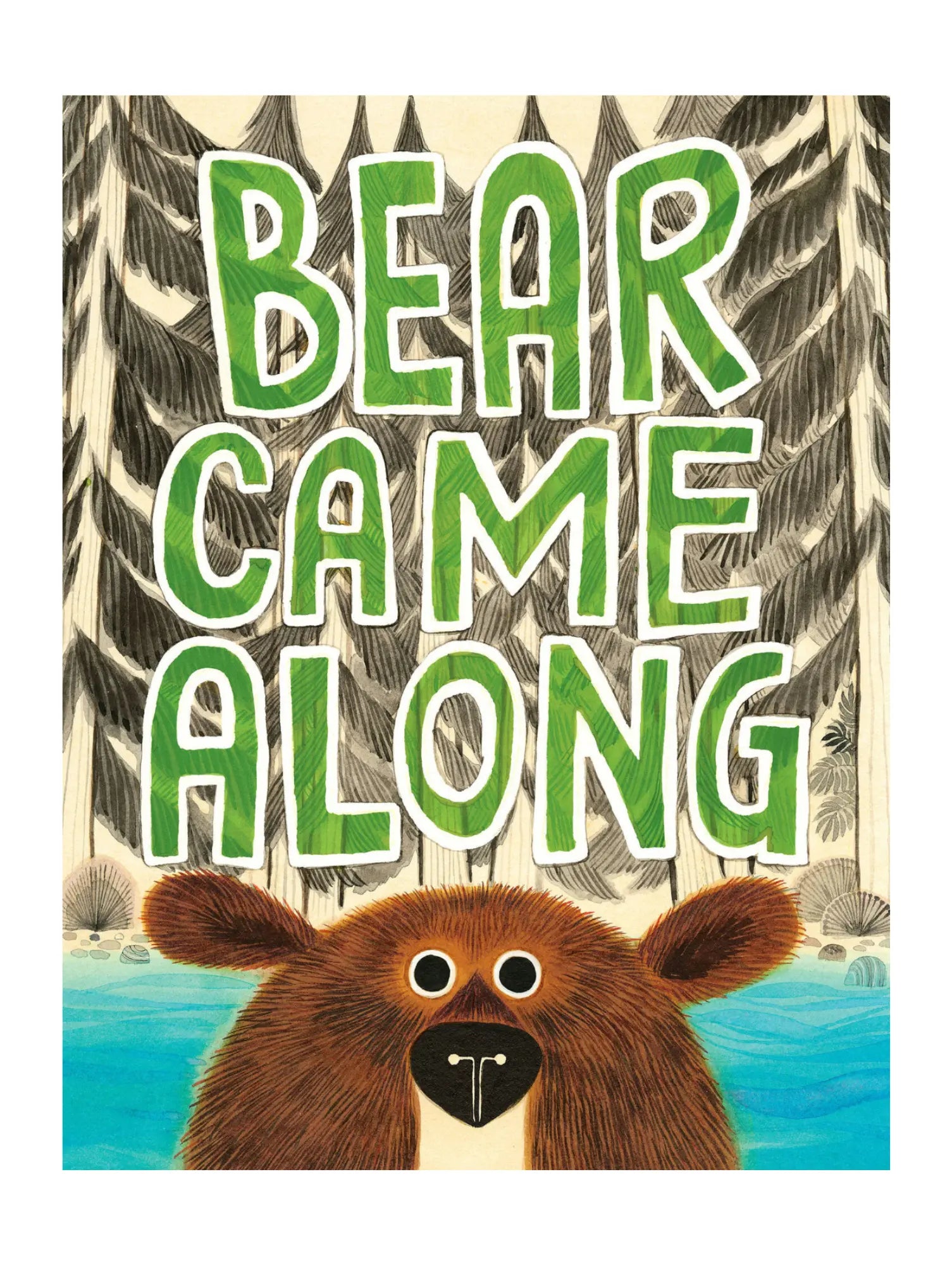 Bear Came Along – A Joyful Caldecott-Honor Book - Alder & Alouette