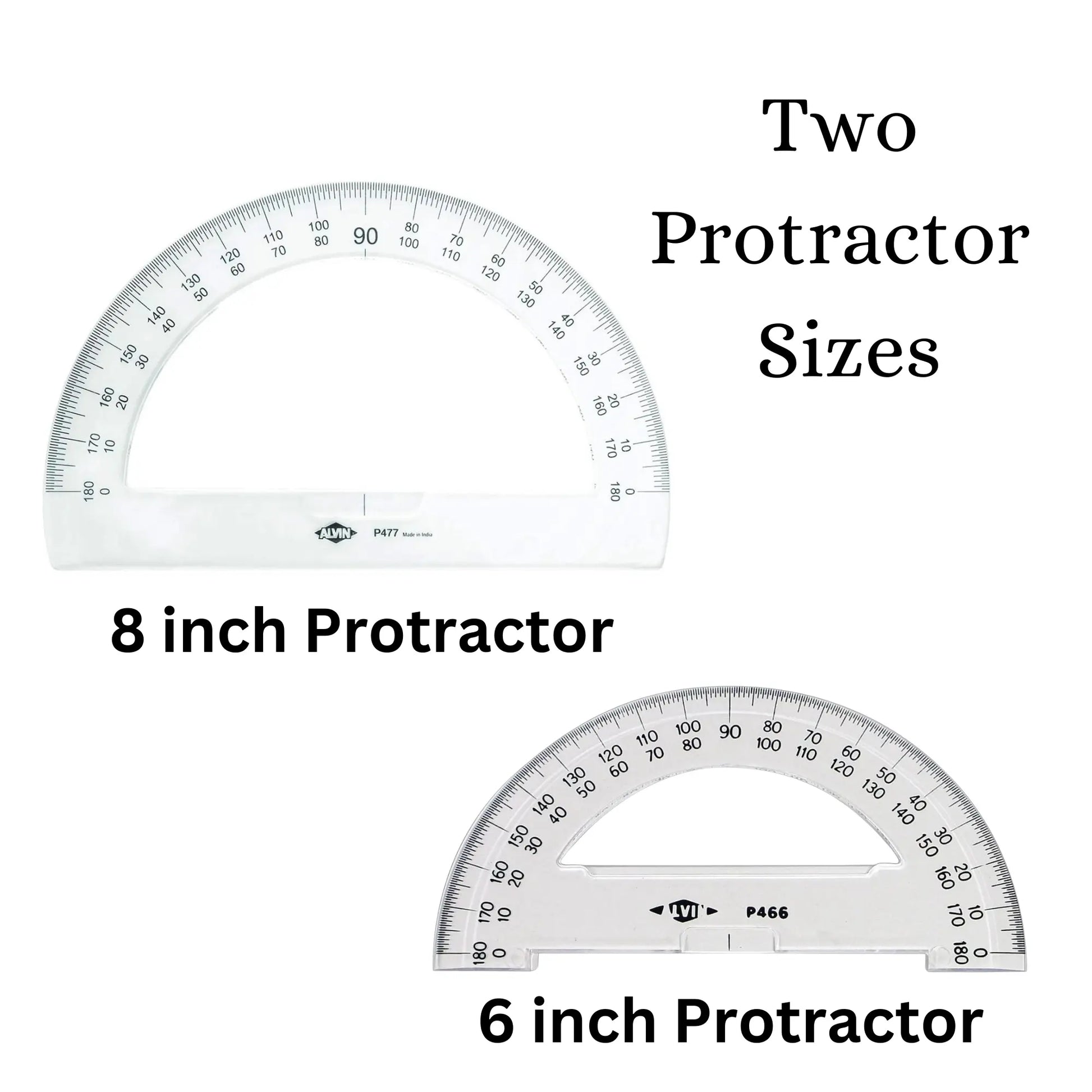 Two protractor sizes displayed on a white background with text indicating '8 inch Protractor' and '6 inch Protractor'.