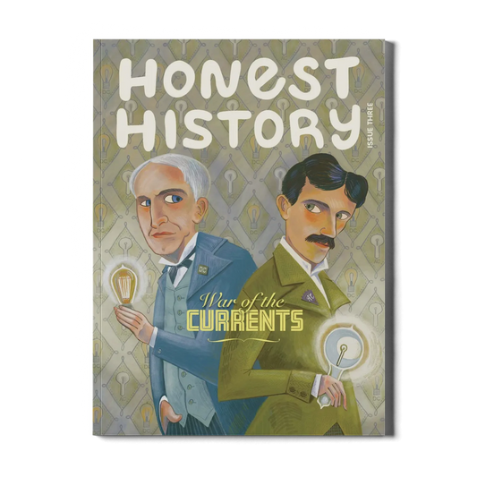Book cover of 'Honest History: War of the Currents' with illustrations of two men holding lightbulbs on a patterned background.