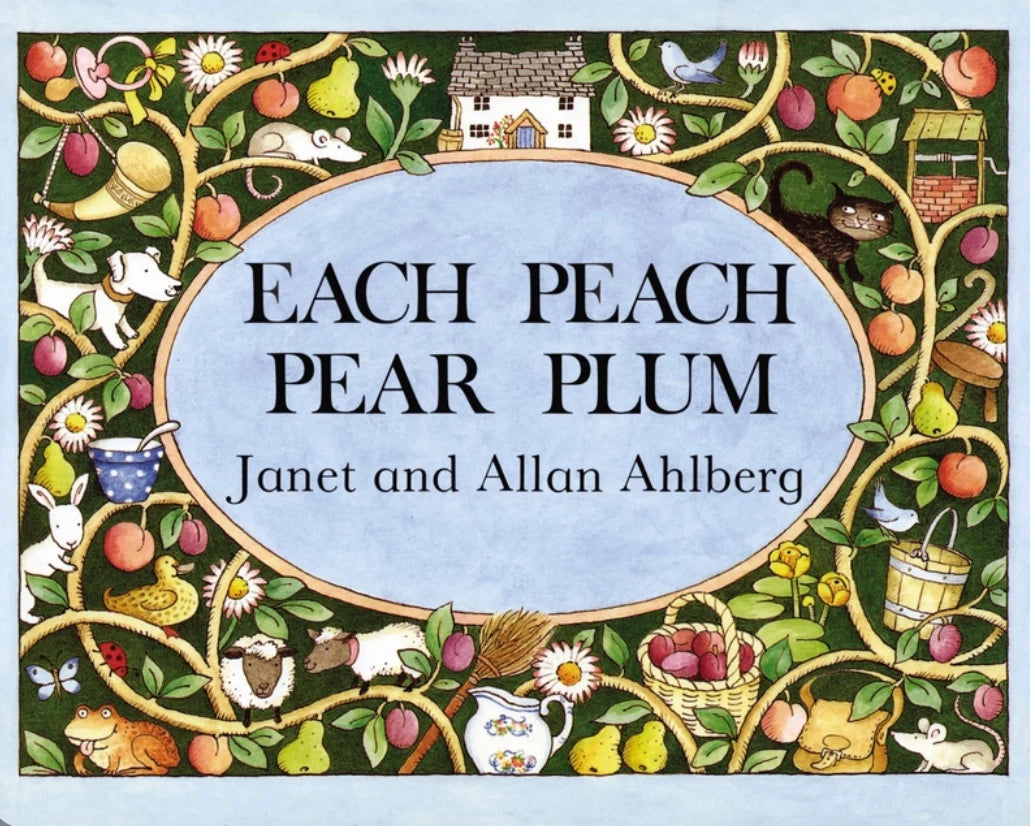 Each Peach Pear Plum by Janet and Allen Ahlberg - Alder & Alouette