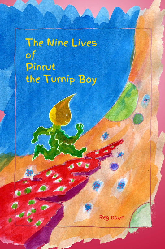 The Nine Lives of Pinrut the Turnip Boy | Reg Down - Alder & Alouette