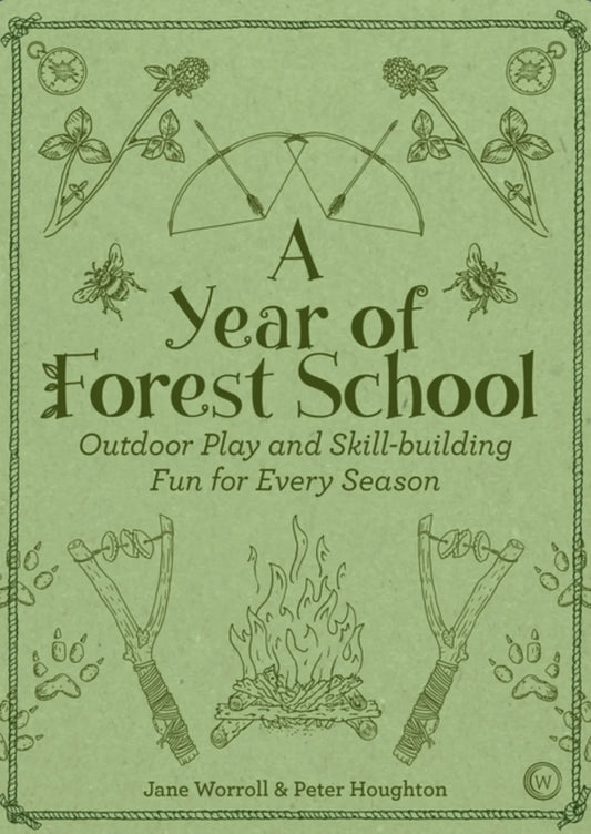 A Year of Forest School | Nature Play - Alder & Alouette