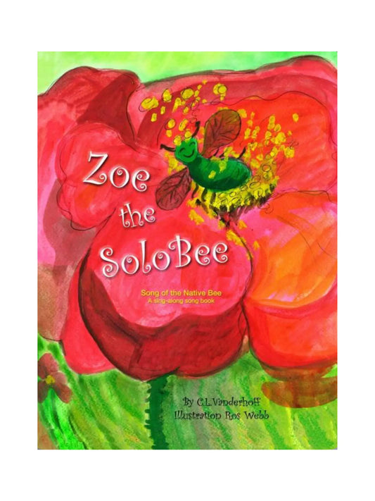 Zoe the SoloBee | The Native Green Bee Song - Alder & Alouette