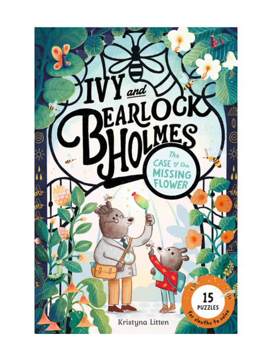 Book cover of 'Ivy and Bearlock Holmes: The Case of the Missing Flower' with illustrations of two bears and flowers.