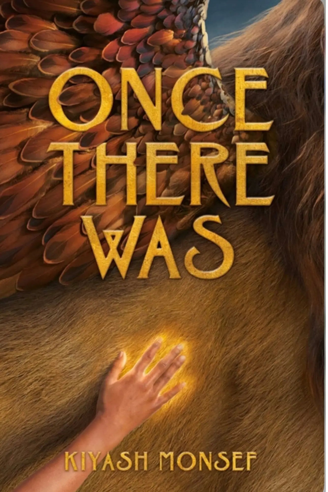 Book cover of 'Once There Was' by Kiyash Monsef with a hand touching a creature's fur.