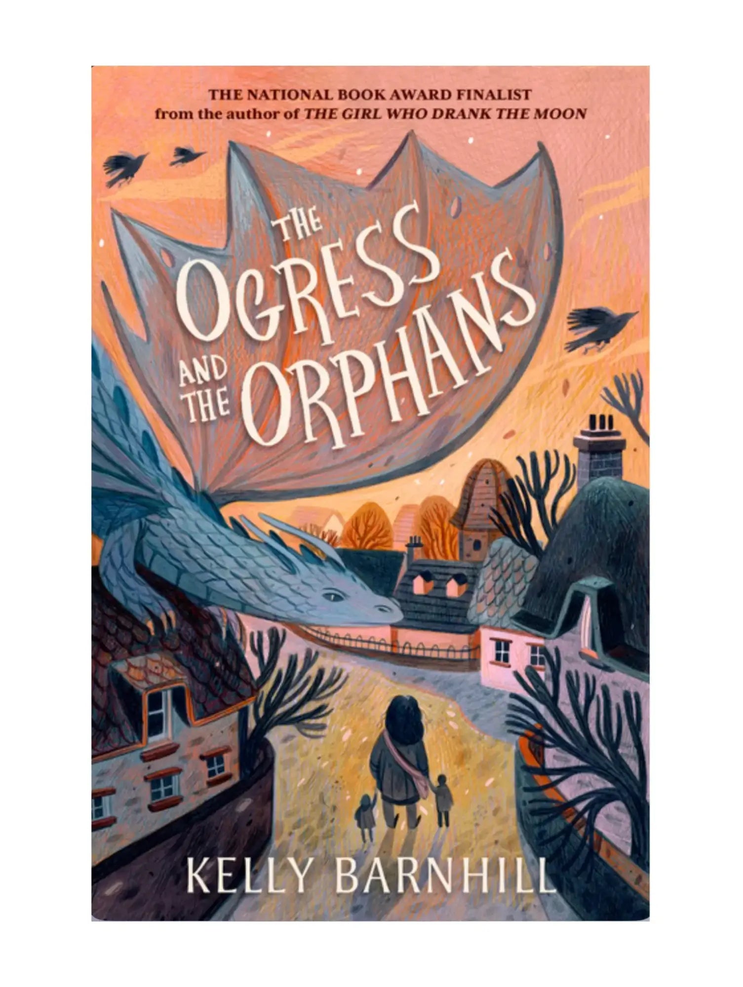 Book cover of 'The Ogress and the Orphans' by Kelly Barnhill with a dragon and people silhouetted against a sunset sky.
