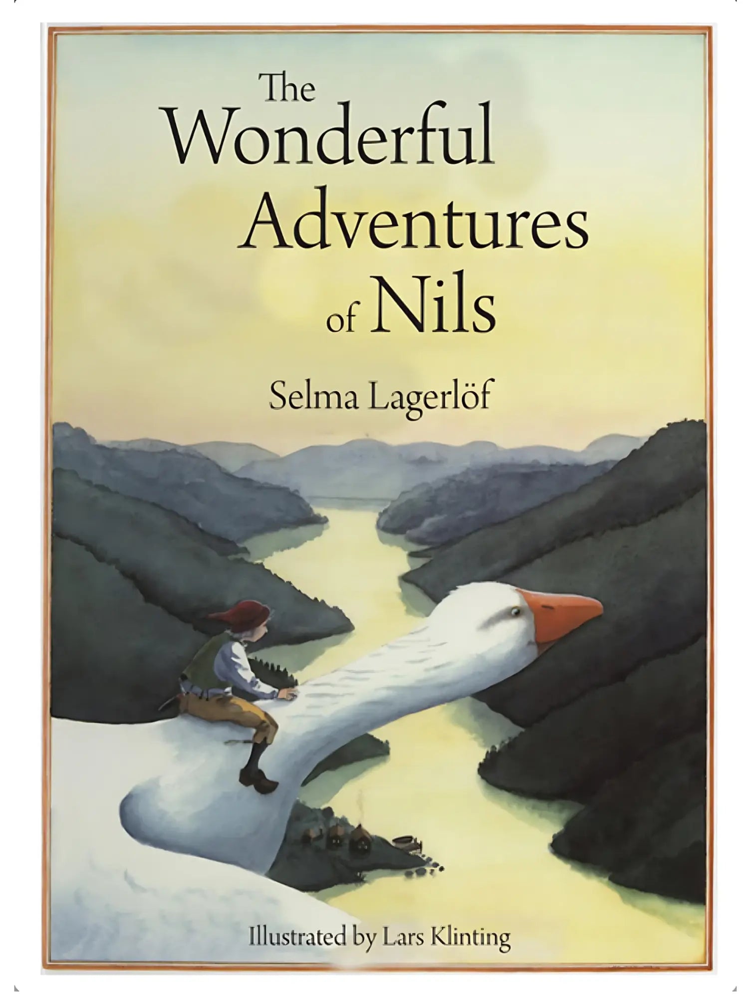 Book cover of 'The Wonderful Adventures of Nils' by Selma Lagerlof with a boy on a goose and mountains in the background.