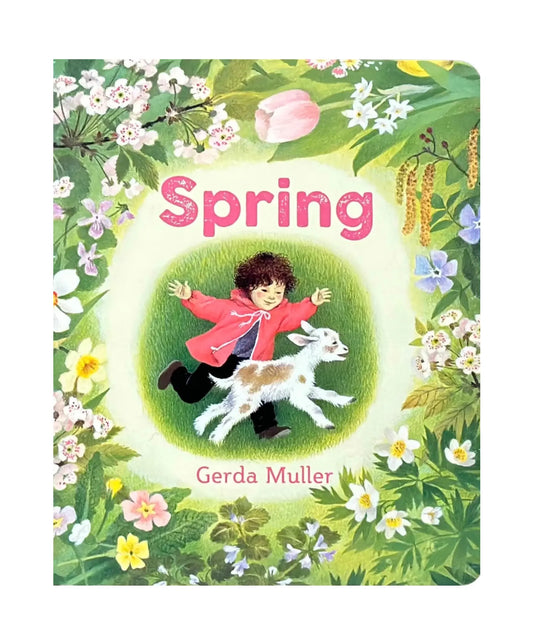 Book cover of 'Spring' by Gerda Muller with a child and lamb illustration surrounded by flowers.