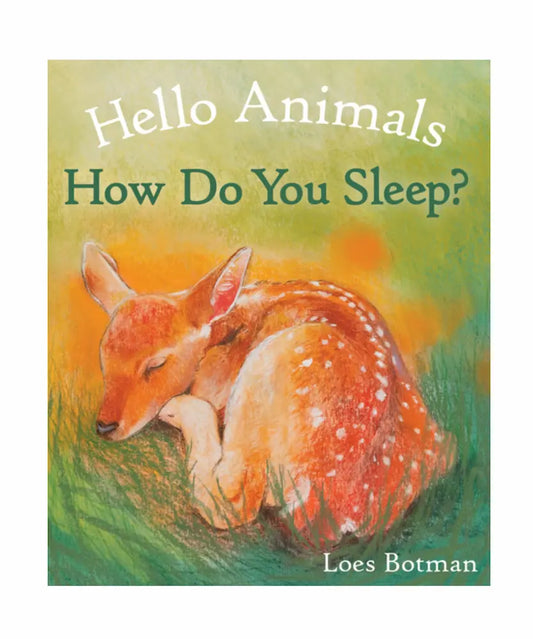 Book cover of 'Hello Animals: How Do You Sleep?' with a deer illustration on a green background