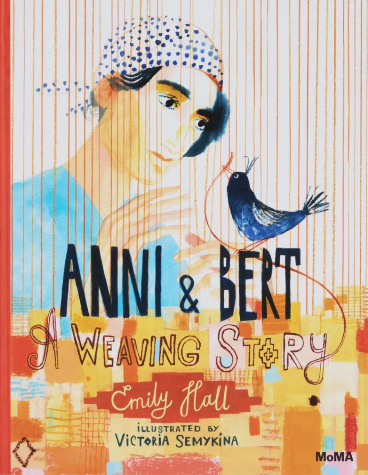 Anni & Bert: A Weaving Story children’s book cover featuring Anni Albers