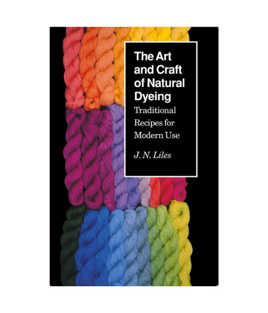 Book cover of 'The Art and Craft of Natural Dyeing' with colorful yarn swatches.