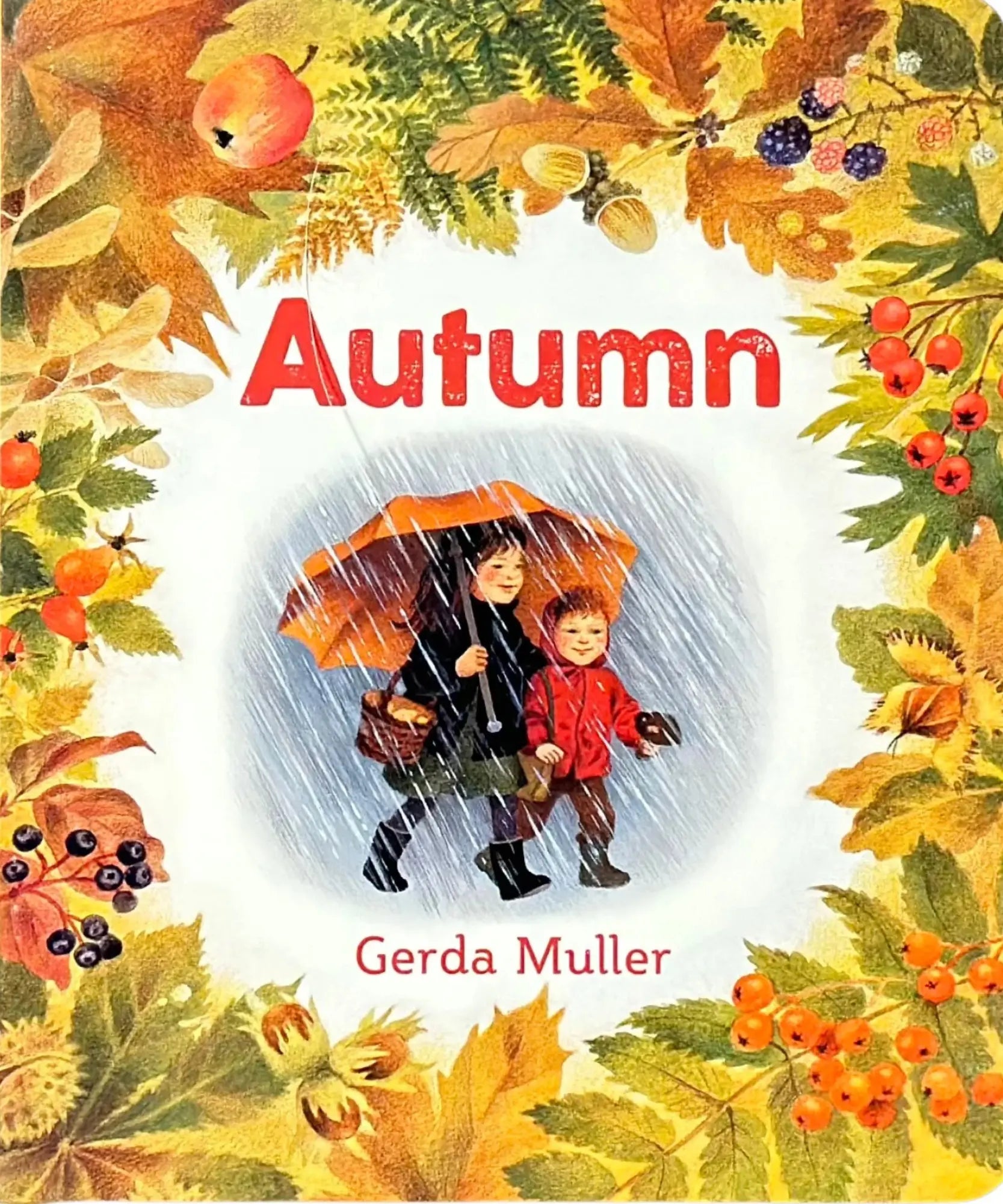 Book cover of 'Autumn' by Gerda Muller with two children holding umbrellas surrounded by autumn leaves and fruits.