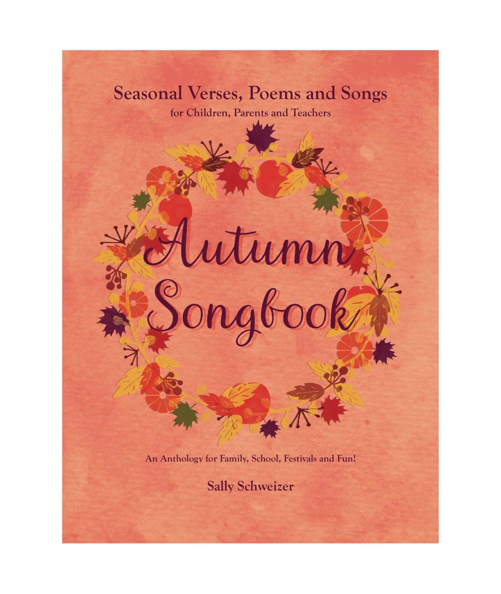 Book cover of Autumn Waldorf Songs and Verses in medium and dark peach with a wreath of autumn leaves