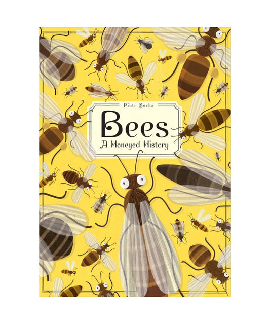 Bees: A Honeyed History