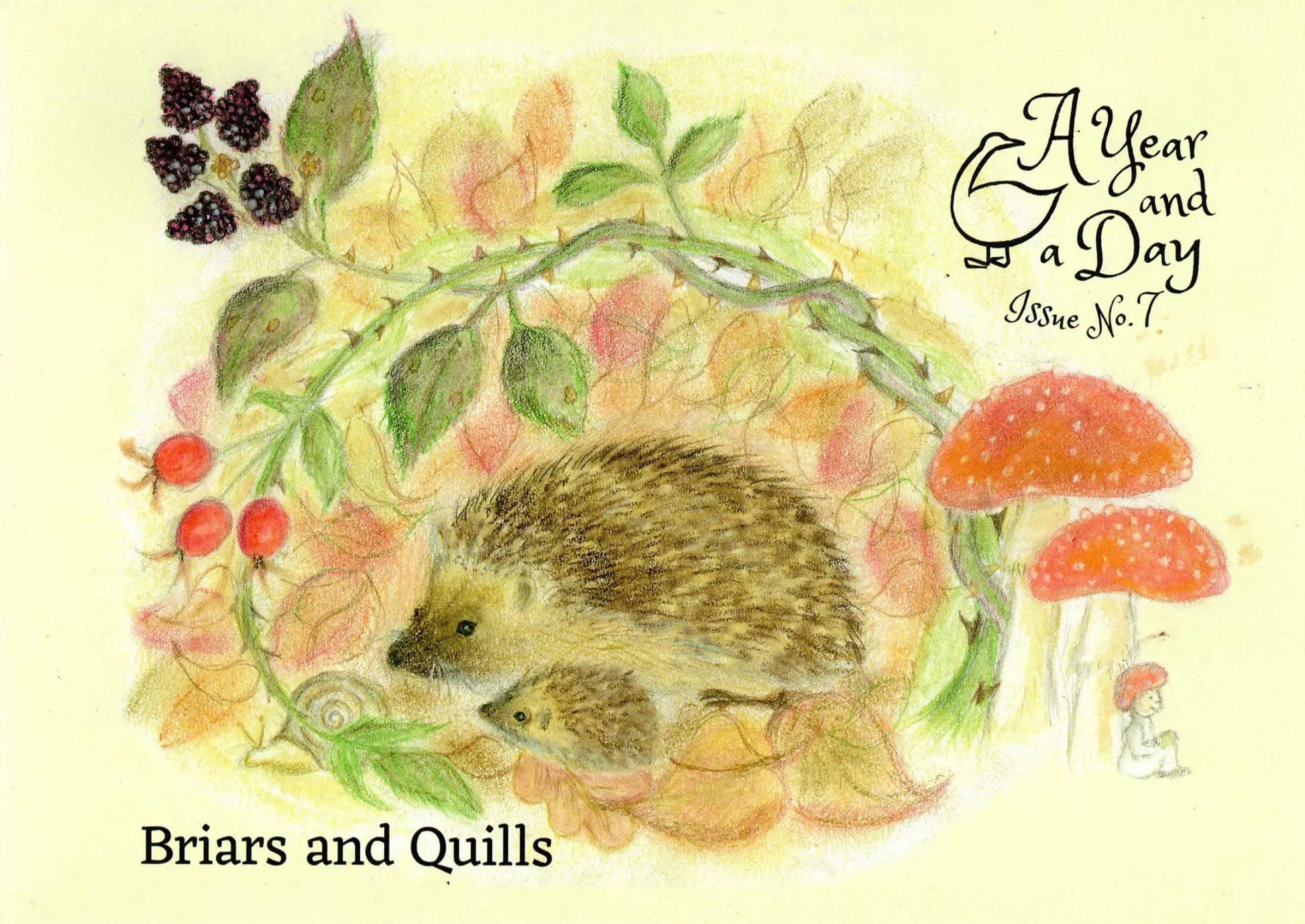 Illustration of a hedgehog with mushrooms and berries, featuring 'A Year and a Day' and 'Briars and Quills'.