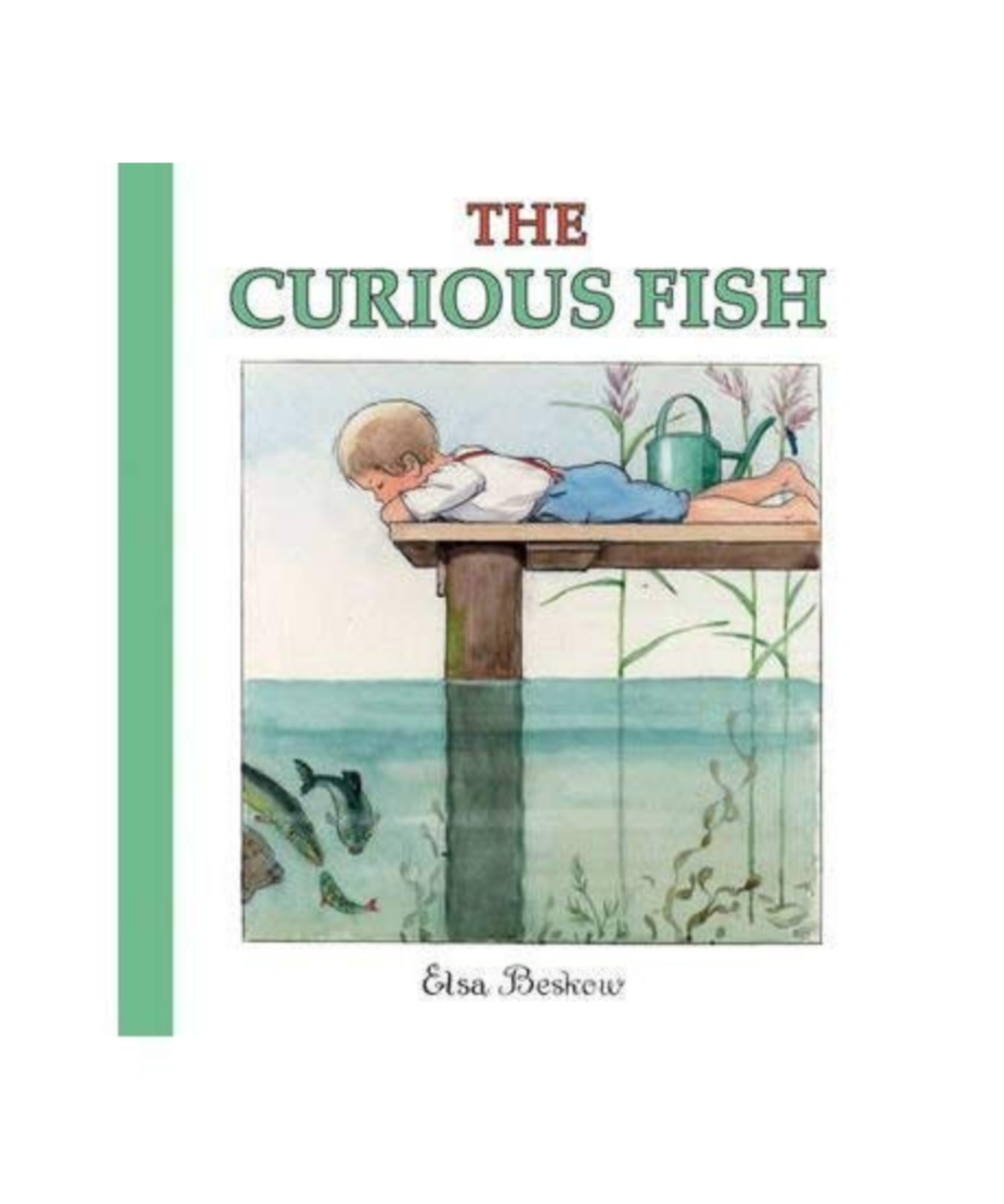 Book cover of 'The Curious Fish' by Elsa Beskow with a boy on a dock and fish illustration.
