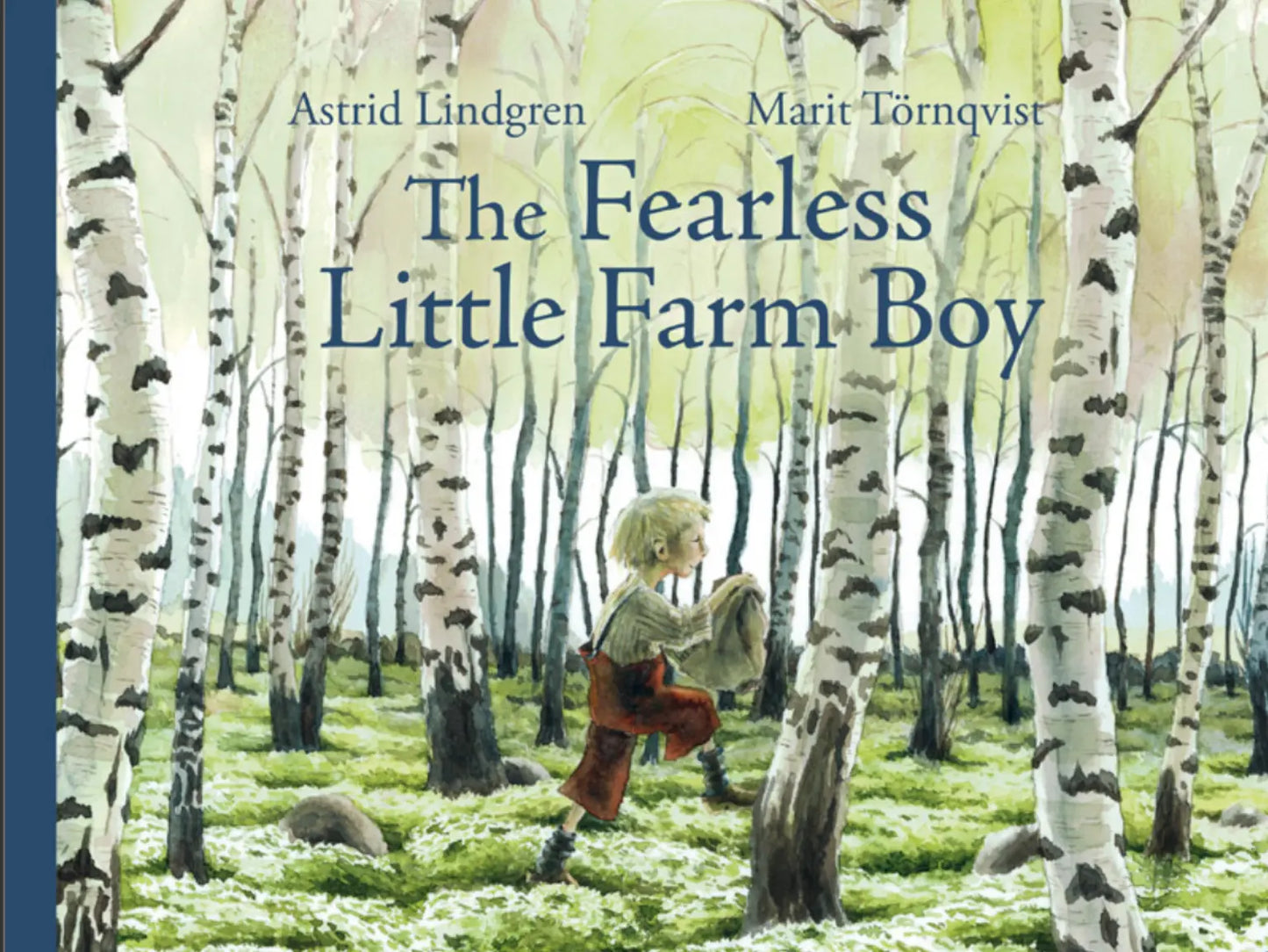 Book cover of 'The Fearless Little Farm Boy' with a boy in a forest.