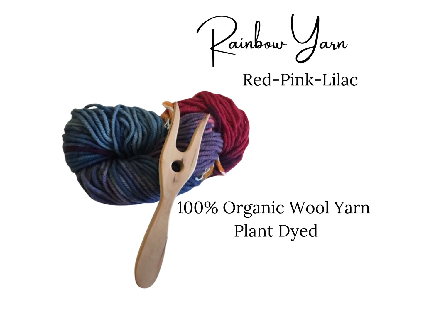 Rainbow wool yarn in red-pink-lilac and wooden lucet with ext saying 100% organic wool yarn plant dyed