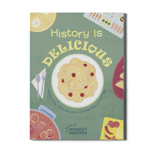 History Is Delicious children’s book cover showing illustrated foods including spaghetti, pizza, and vegetables on a cutting board