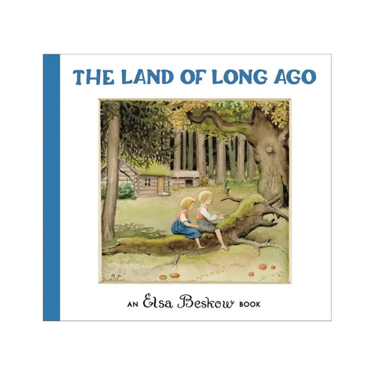 Book cover of 'The Land of Long Ago' by Elsa Beskow with illustration of two children on a log.