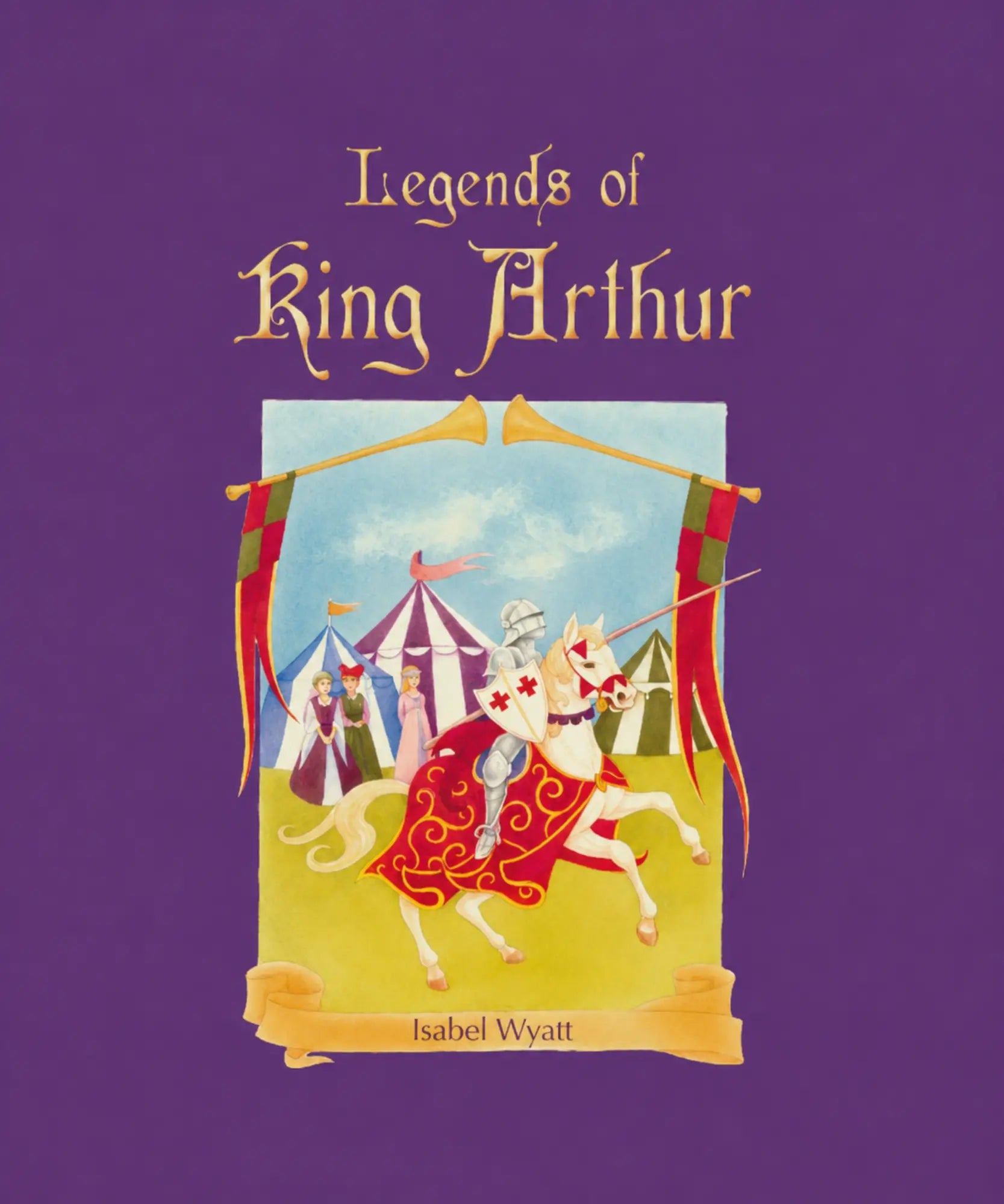 Book cover of 'Legends of King Arthur' with a purple background and illustration of a knight on horseback.