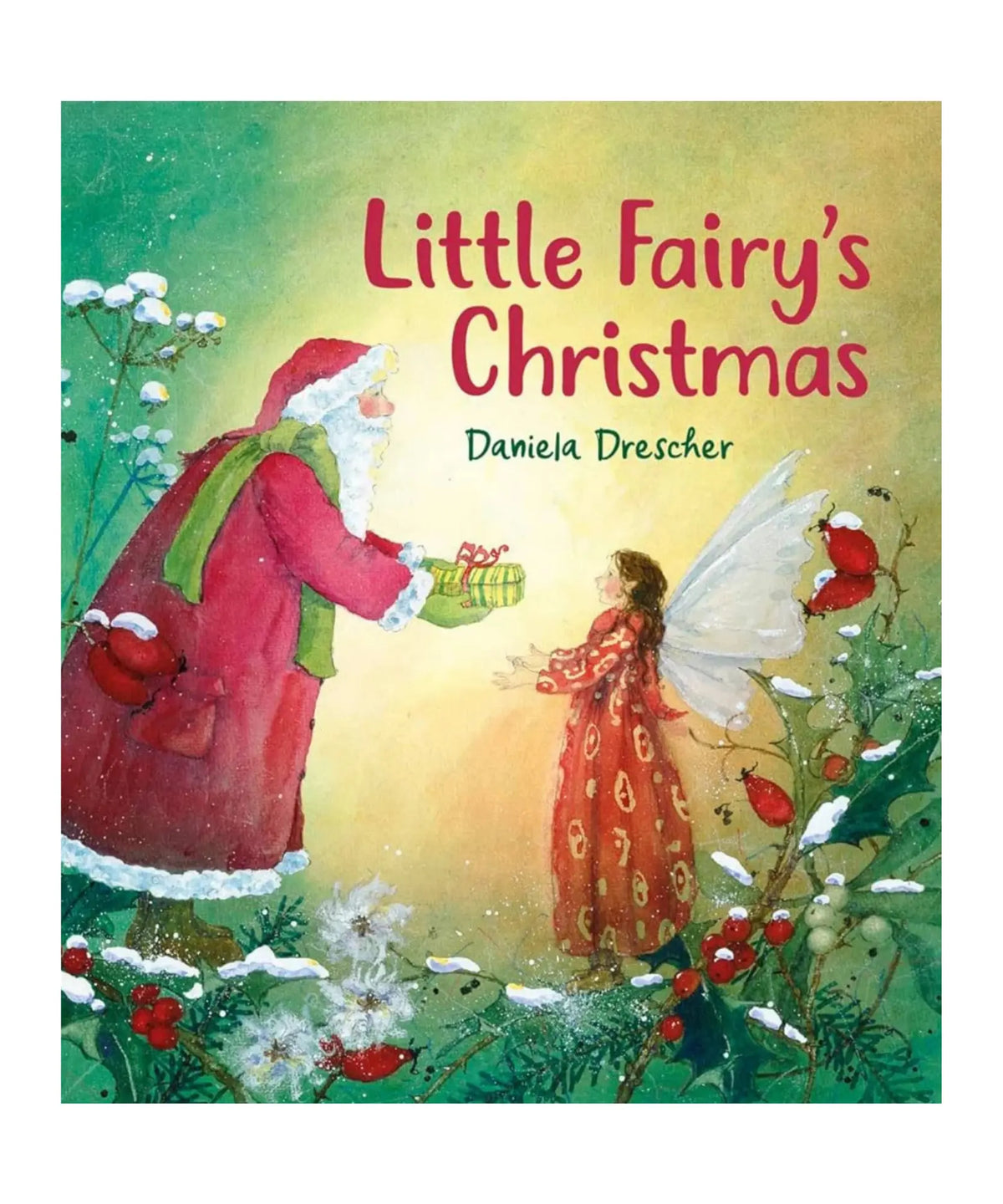 Little Fairy’s Christmas – Daniela Drescher