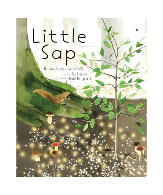 Book cover of 'Little Sap' with illustrations of a tree, squirrel, and mushrooms.