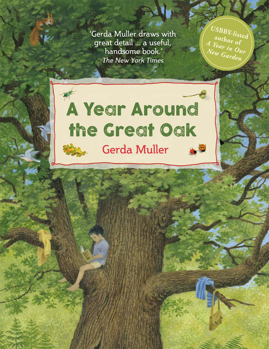 Cover of the book 'A Year Around the Great Oak' by Gerda Muller, depicting a colorful illustration of a large oak tree with a banner and a birdhouse, set against a blue sky.