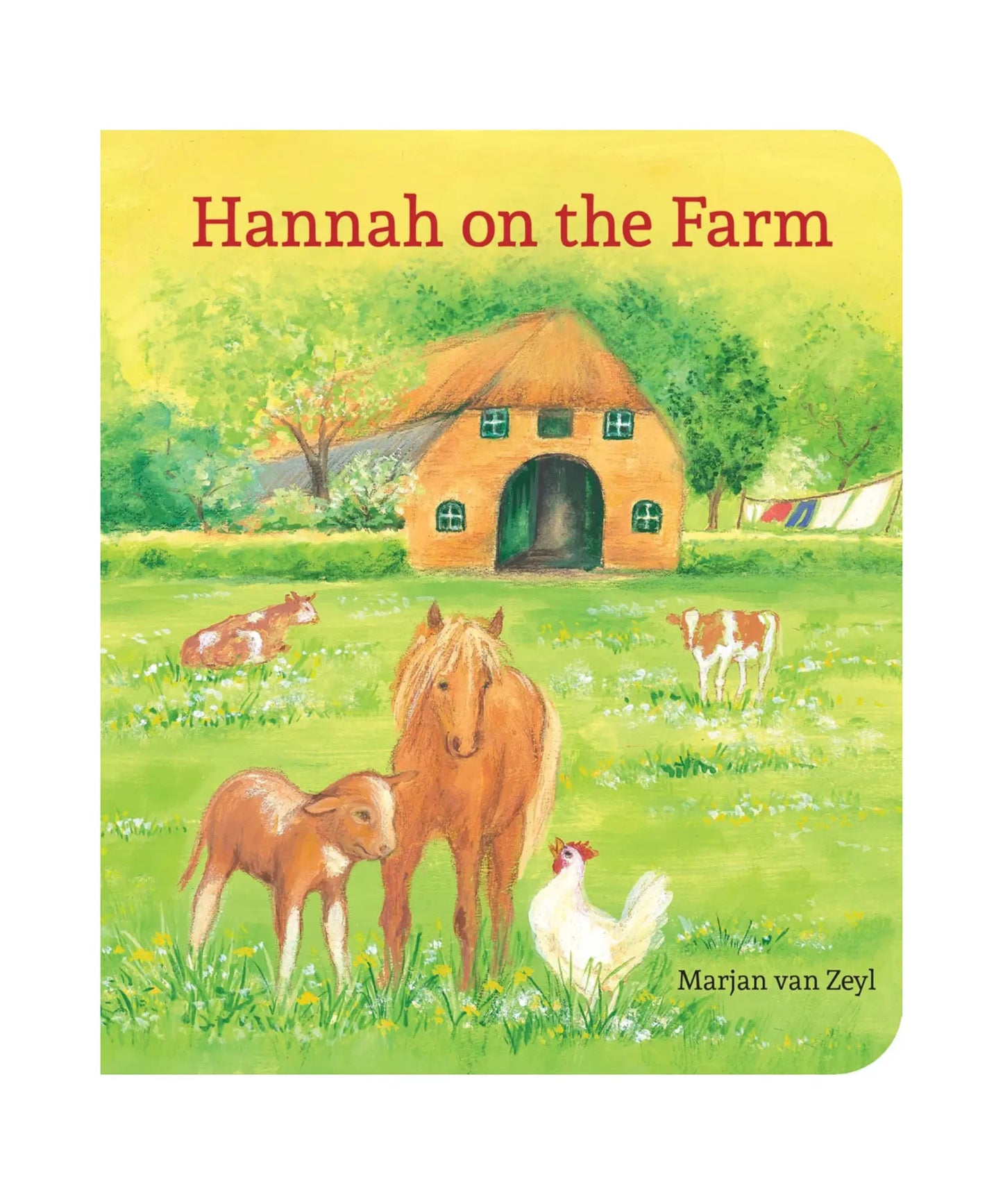 Book cover of 'Hannah on the Farm' with farm animals and a yellow house.