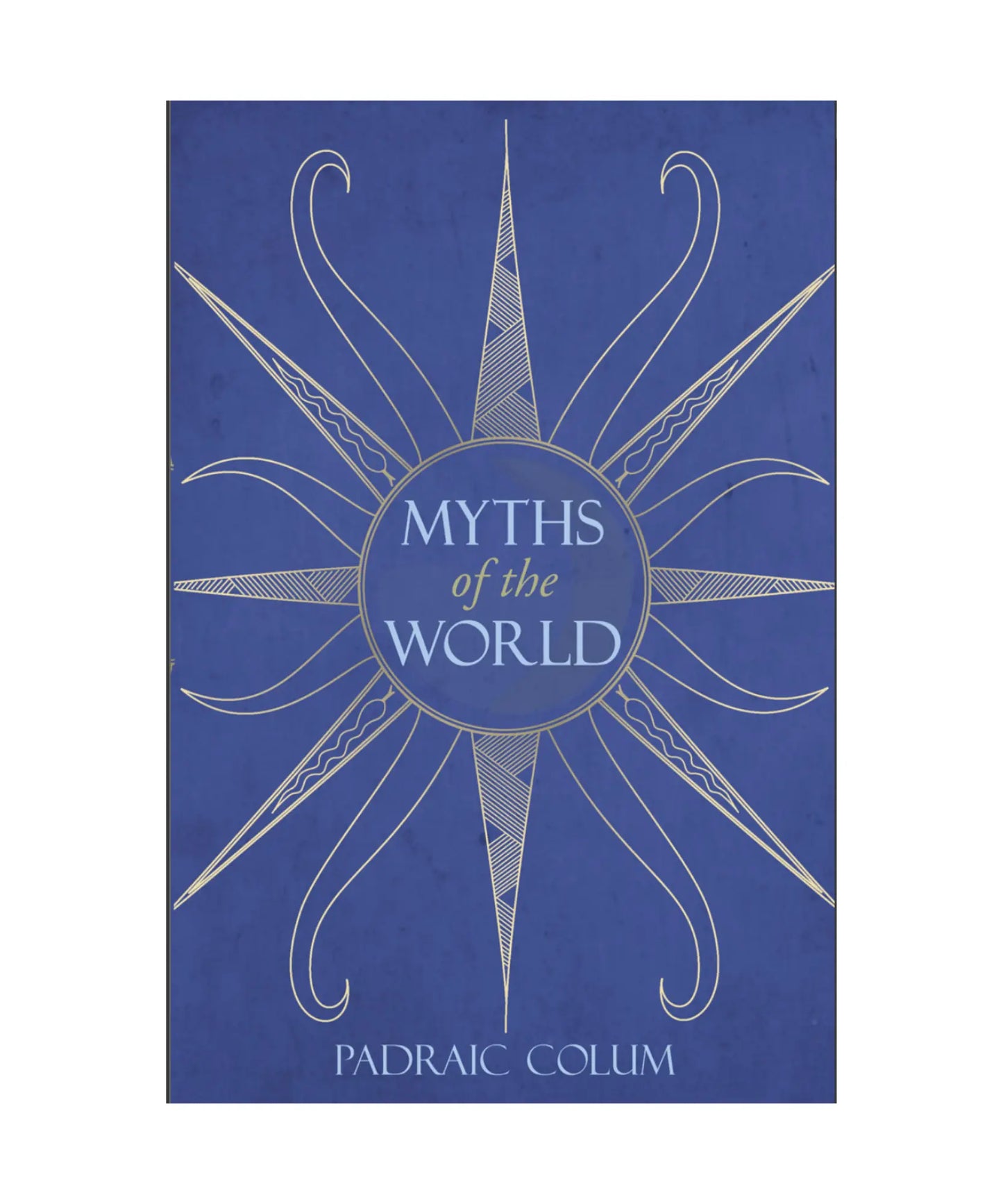 Book cover of 'Myths of the World' by Padraic Colum with a blue background and star-like design.
