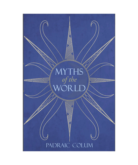 Book cover of 'Myths of the World' by Padraic Colum with a blue background and star-like design.