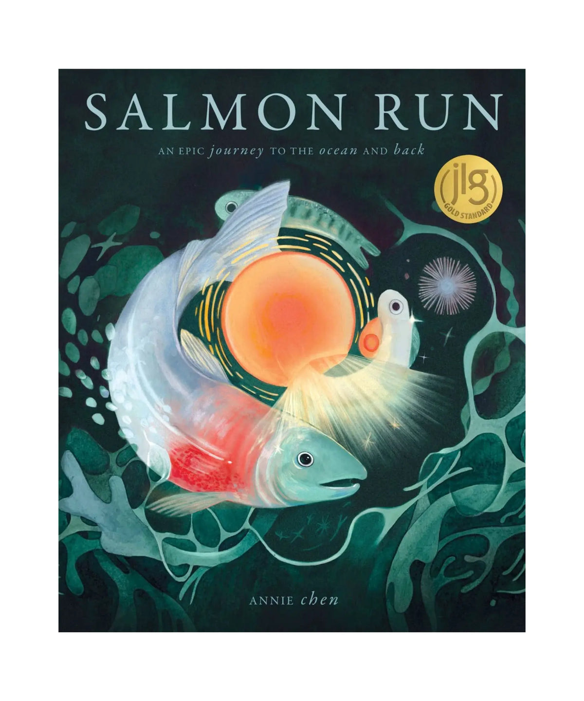Salmon Run: An Epic Journey to the Ocean and Back picture book cover by Annie Chen, with a watercolor salmon circling a glowing egg