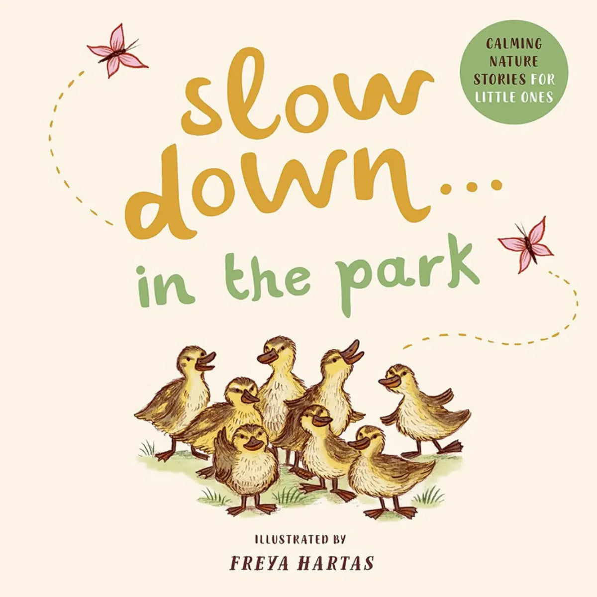 Cover of Slow Down in the Park featuring a group of ducklings beneath golden lettering.
