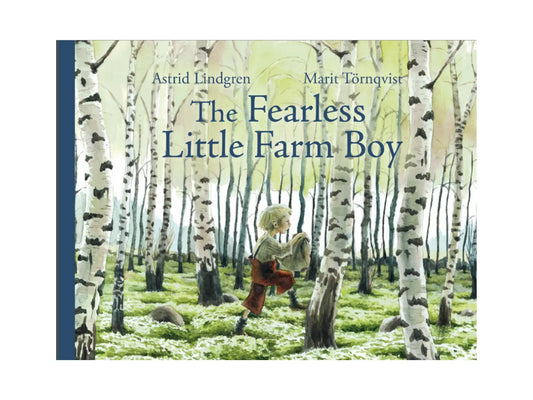 Book cover of 'The Fearless Little Farm Boy' with a child in a forest setting.