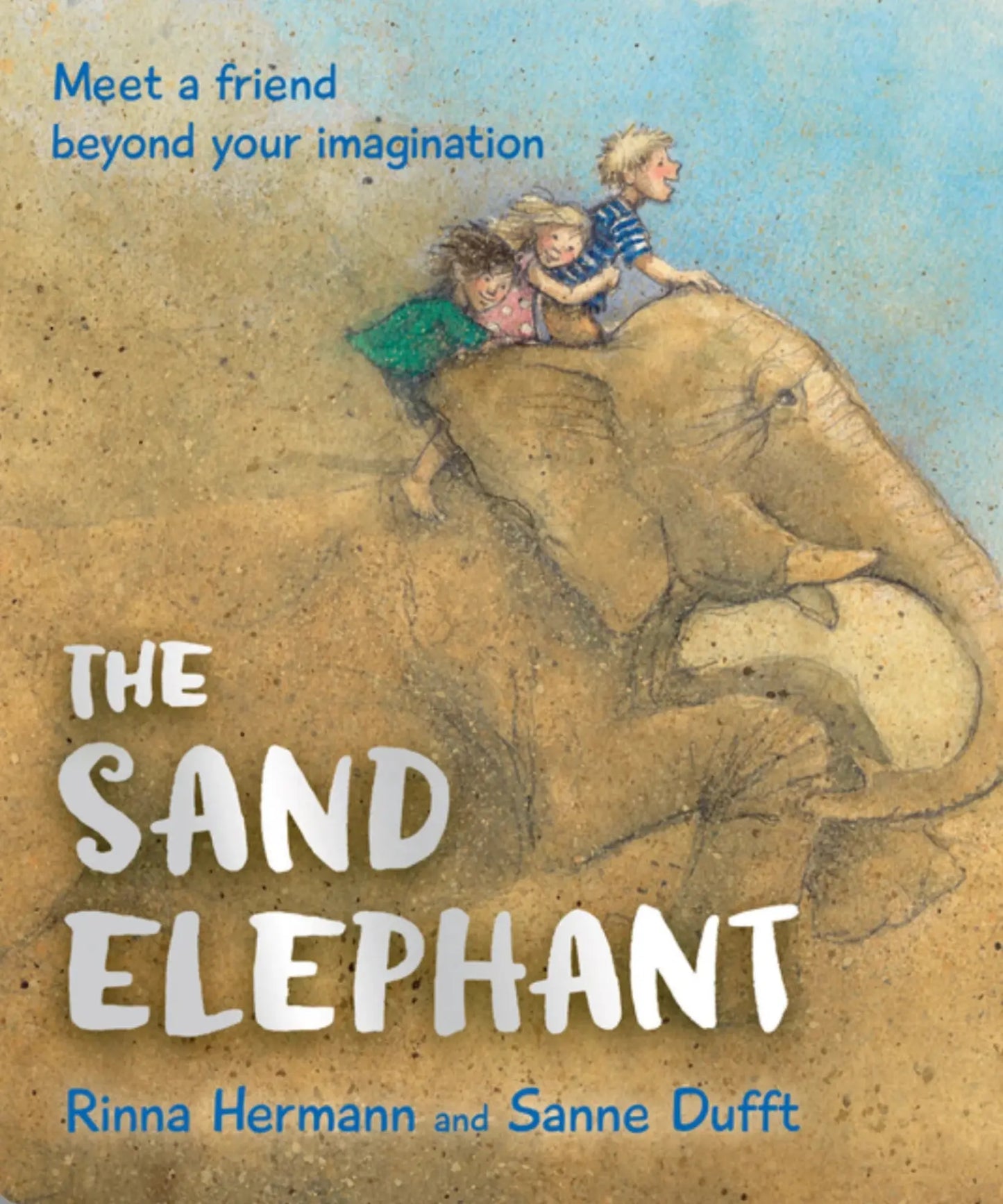 Book cover of The Sand Elephant showing three kids riding an elephant in the sand