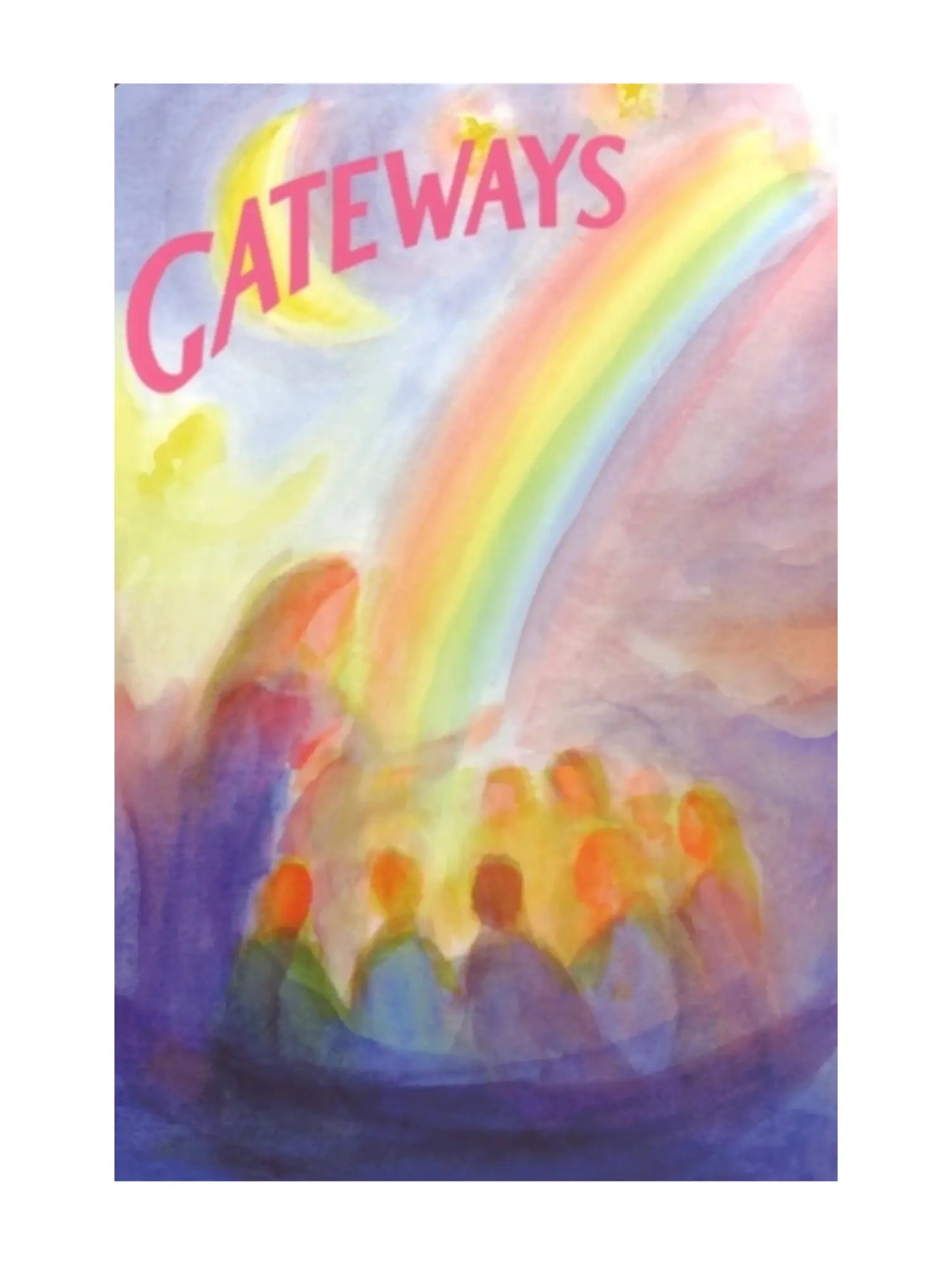 Cover of 'Gateways' by Wynstone's Press with a rainbow and people under it