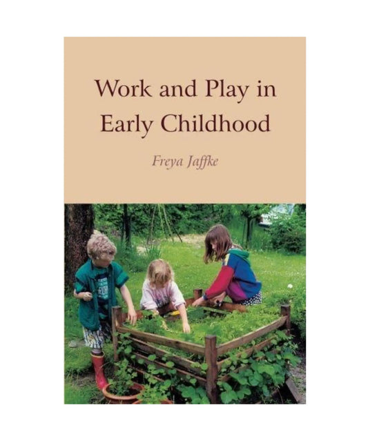 Book cover of 'Work and Play in Early Childhood' with children playing outdoors.