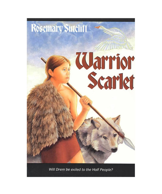 Book cover of 'Warrior Scarlet' by Rosemary Sutcliff featuring a person with a spear and a wolf.