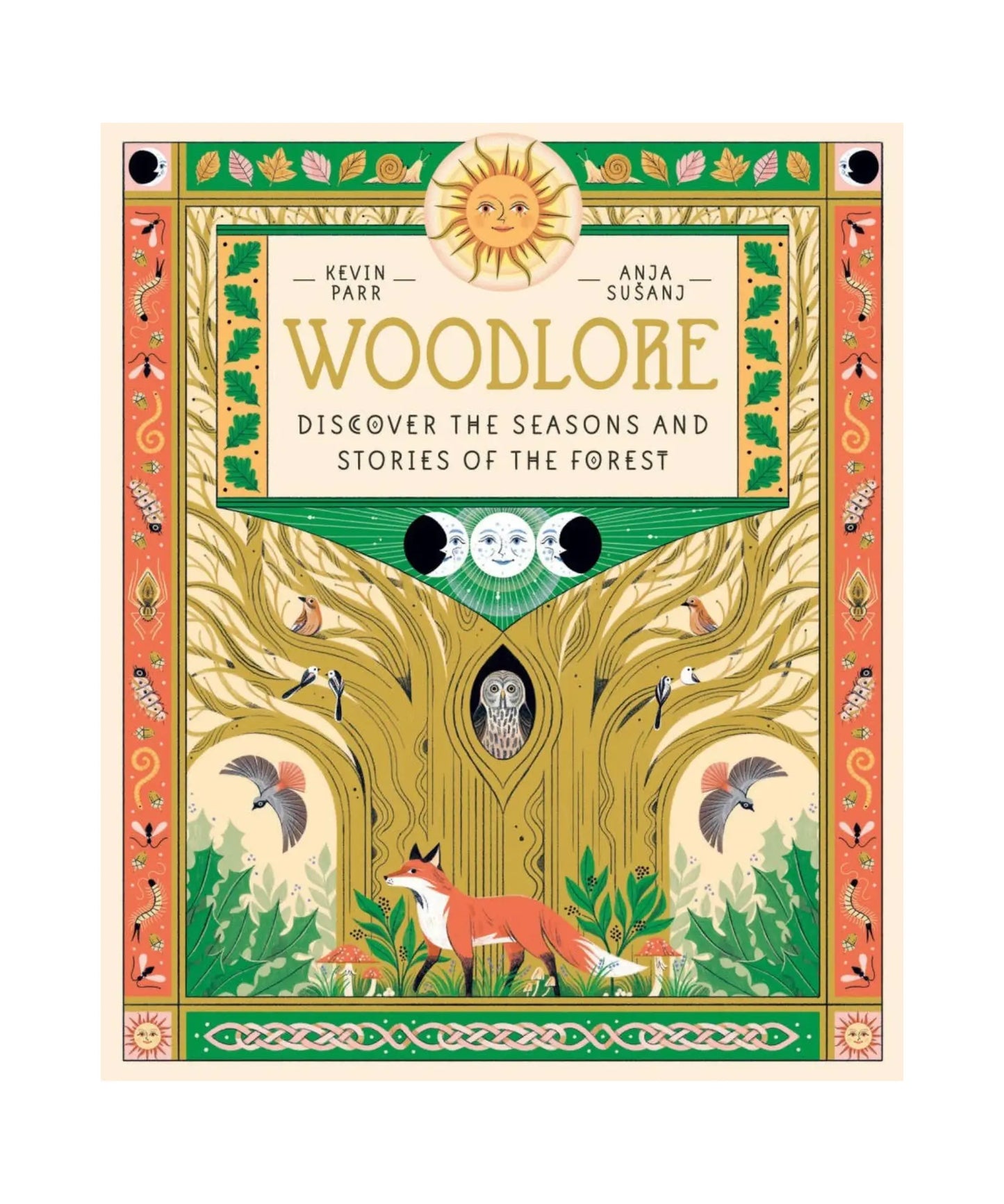 Woodlore: Discover the Seasons and Stories of the Forest book cover by Kevin Parr