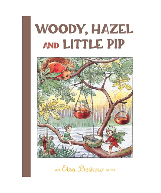 Book cover of 'Woody, Hazel and Little Pip' with illustrations of children and animals in a forest setting.