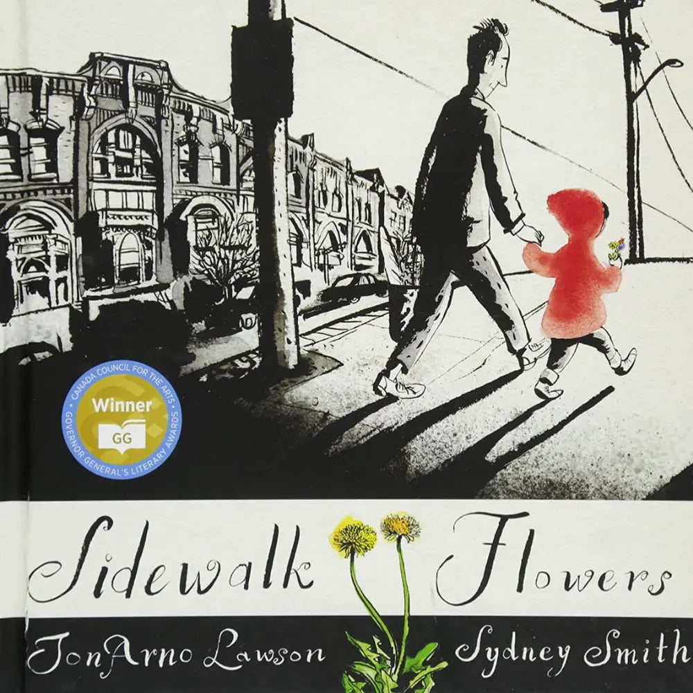 Book cover of 'Sidewalk Flowers' by JonArno Lawson and Sydney Smith, featuring a black and white illustration of two people walking with a red flower.